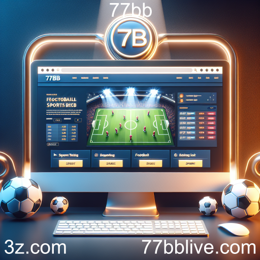 Apostas Esportivas: A Emoção das Apostas no 77bb
